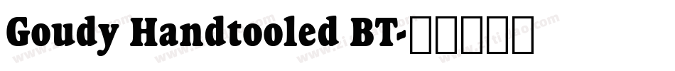 Goudy Handtooled BT字体转换
